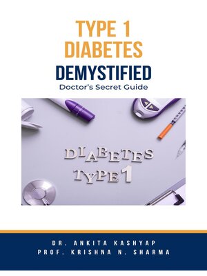 cover image of Type 1 Diabetes Demystified